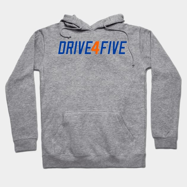 Drive 4 Five Hoodie by drive4five